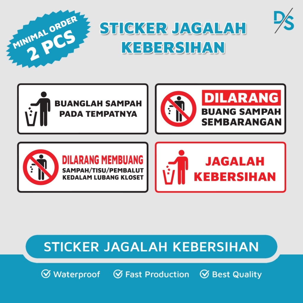 DSPRINTING - Stiker Peringatan Kebersihan - Stiker Petunjuk - Dilarang Buang Sampah - Stiker Custom - Stiker petunjuk - Stiker Vinyl - Stiker Pengumuman
